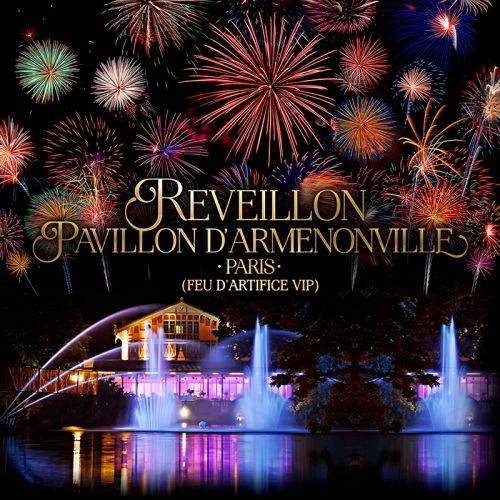 Réveillon Pavillon d’Armenonville Paris ( Feu d’Artifice Privé )