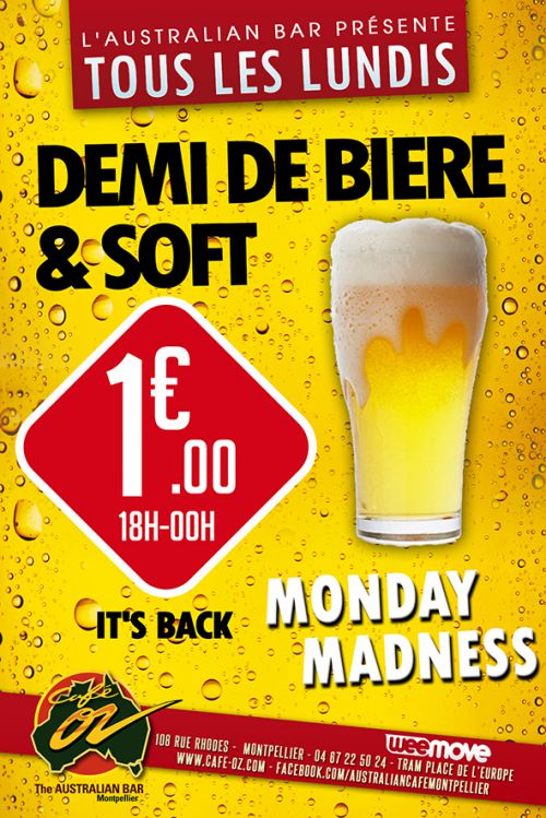 TOUS LES LUNDIS ! MONDAY MADNESS !
