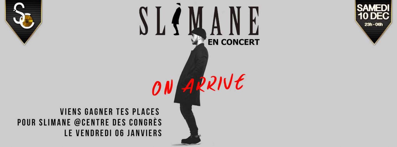 viens gagné tes place pour sliman