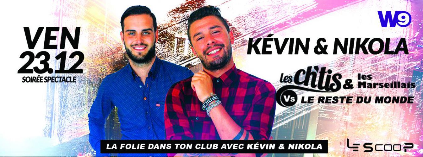 Kévin et Nikola DANS TON CLUB # Le SCOOP