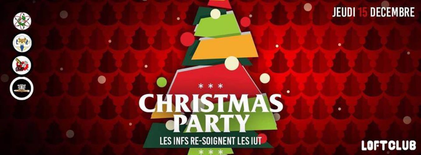 Christmas PARTY : Les Infs Re-Soignent Les IUT