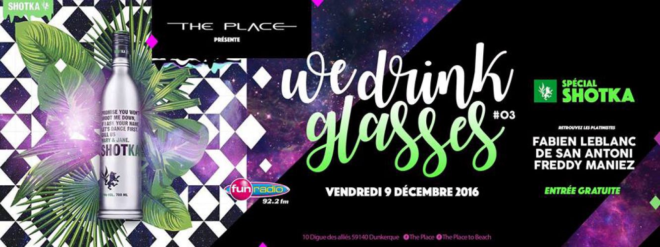 We Drink Glasses Spécial Shotka