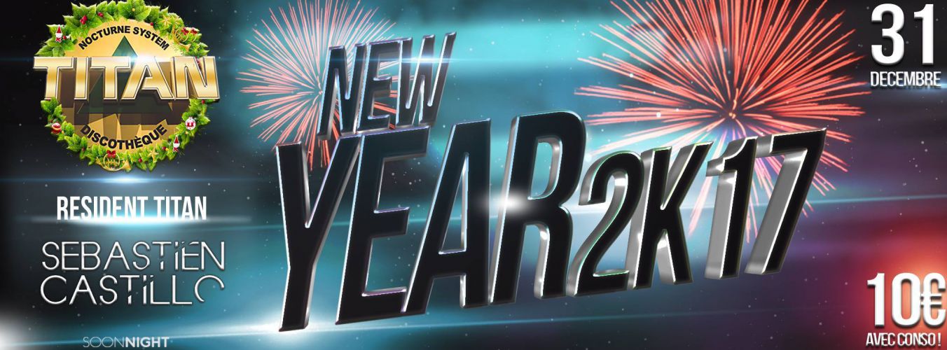 NEW YEAR 2K17 !!!
