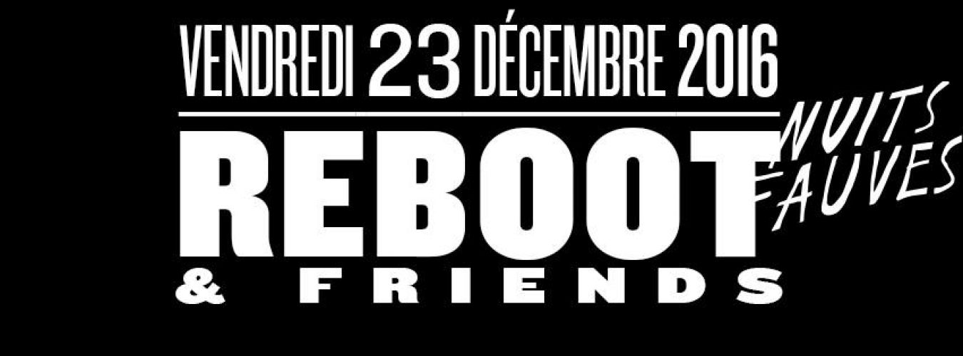 Reboot & Friends