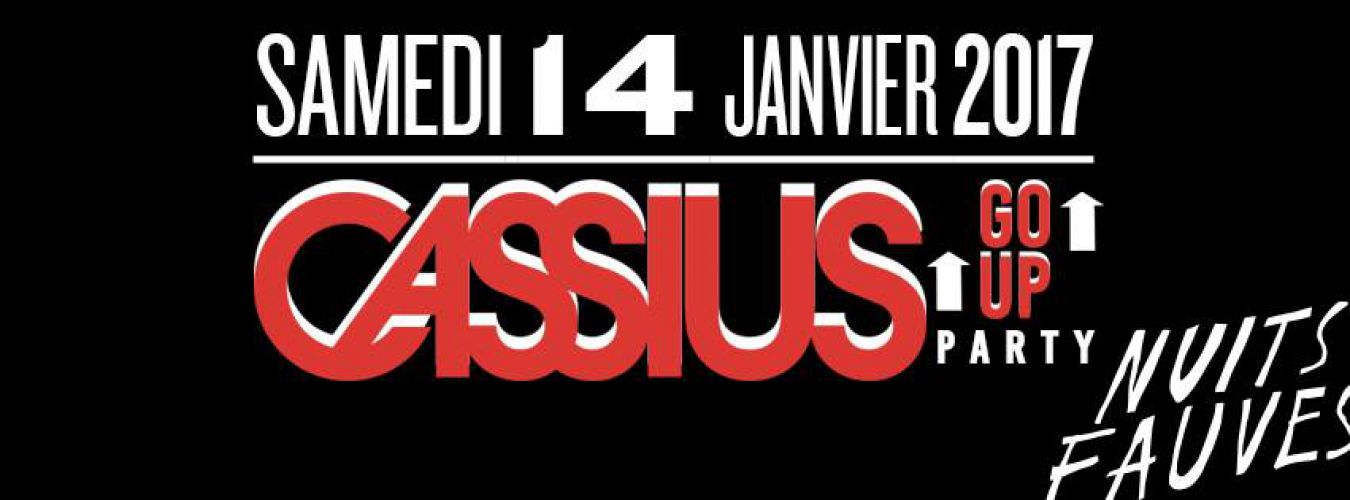 Cassius “Go Up Party” & Friends