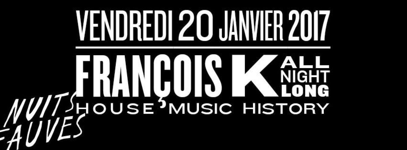 François K – All Night Long –