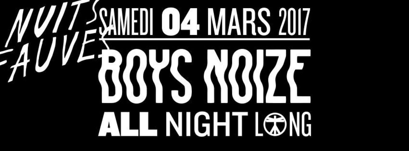 Boys Noize – All Night Long –