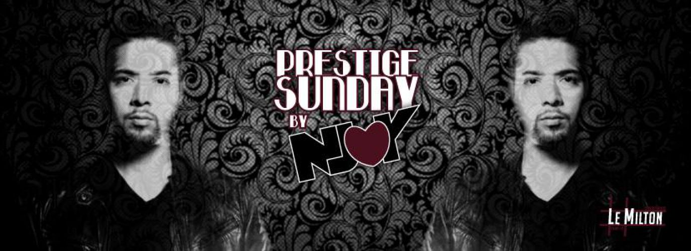 Prestige Sunday by Dj N’Joy