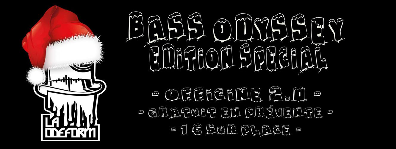 BAss Odyssey Special Edition Noel @ Officine 2.0