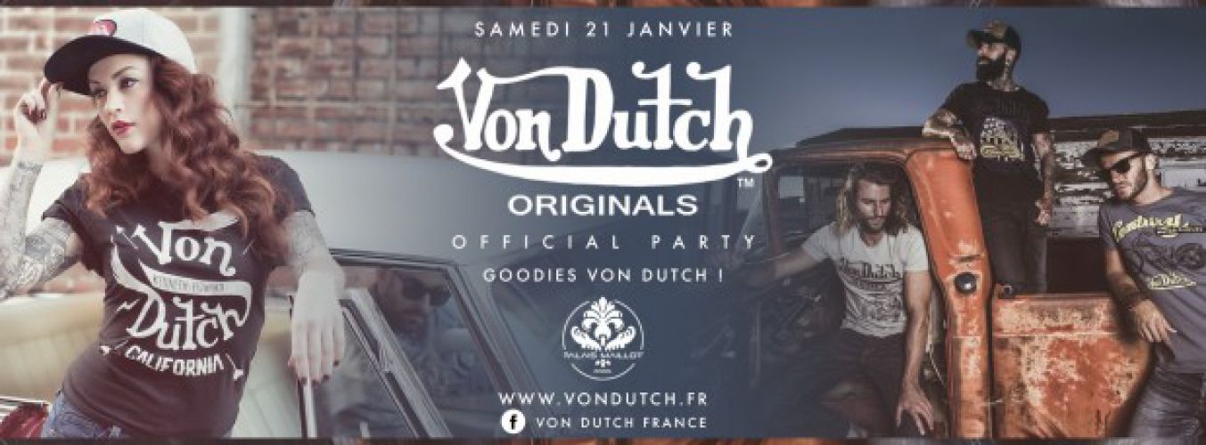 Von Dutch Official Party
