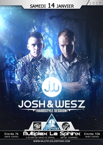 Grande soirée Hardstyle avec Josh & Wesz