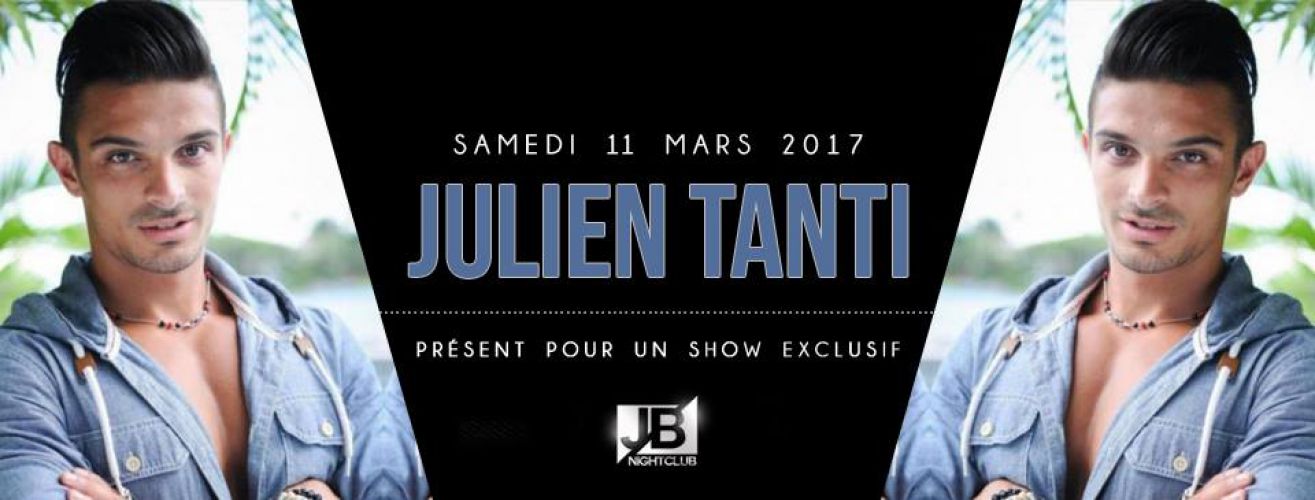 ★ Julien Tanti des Marseillais ★