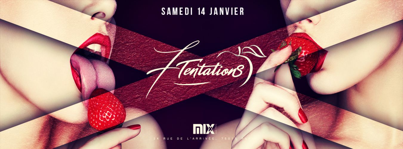 7 Tentations @Mix Club Paris