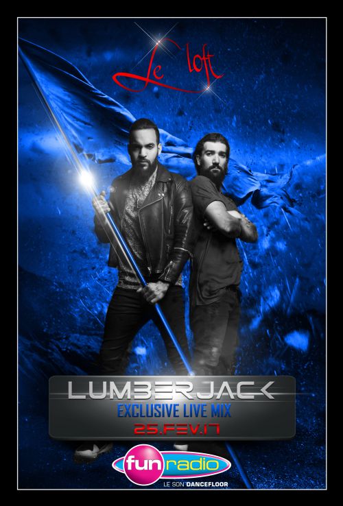 Lumberjack ''exclusive live mix'' Samedi 25 fevrier 2017 Soirée au
