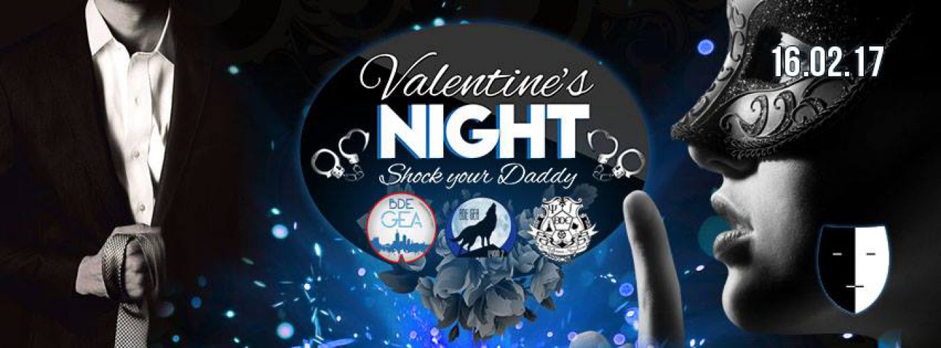 Valentine’s Night /// Shock your daddy