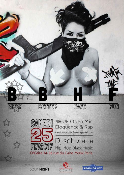 BBHF / Bitch Better Have Fun