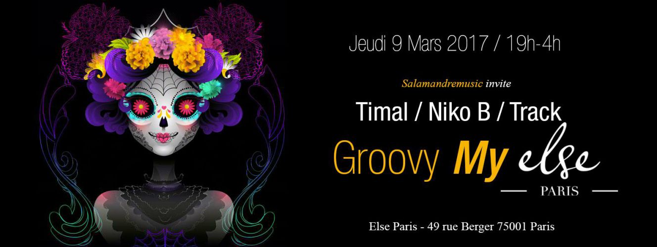 After Work Clubbing «Groovy My Else» w/ Timal / Niko B / Track