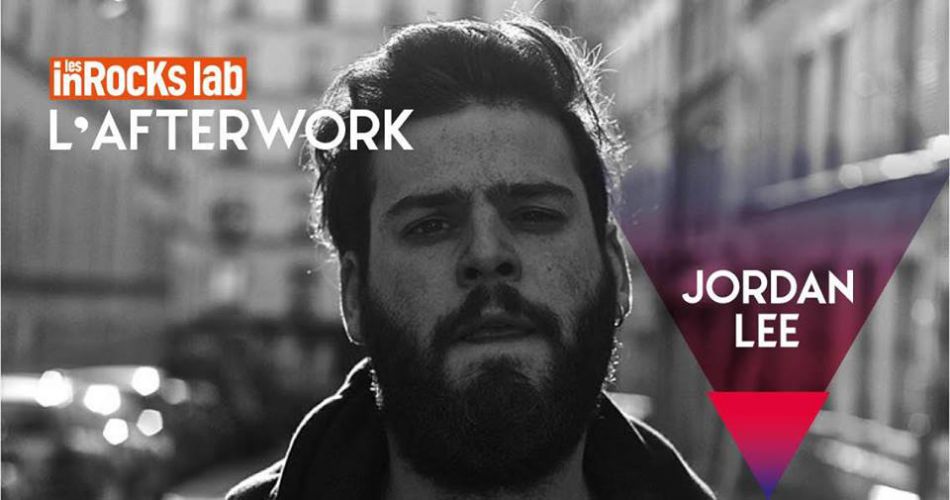 L’Afterwork des InRocKs lab avec Jordan Lee