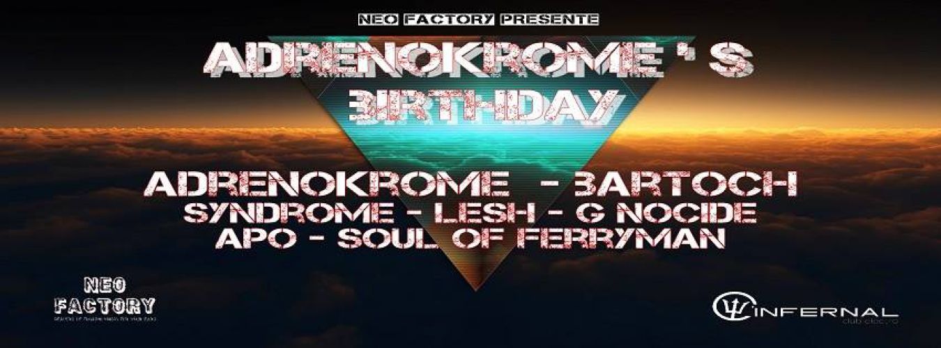 Adrenokrome’ s Birthday à L’infernal club
