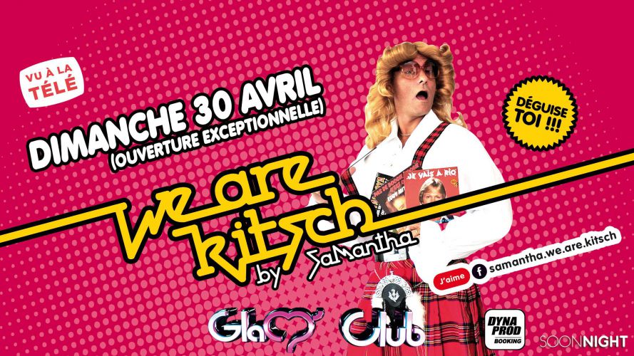 WE ARE KITCH @ GLAM CLUB