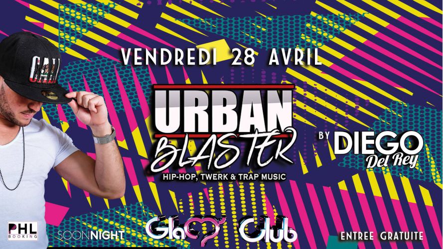 URBAN BLASTER@GLAM CLUB