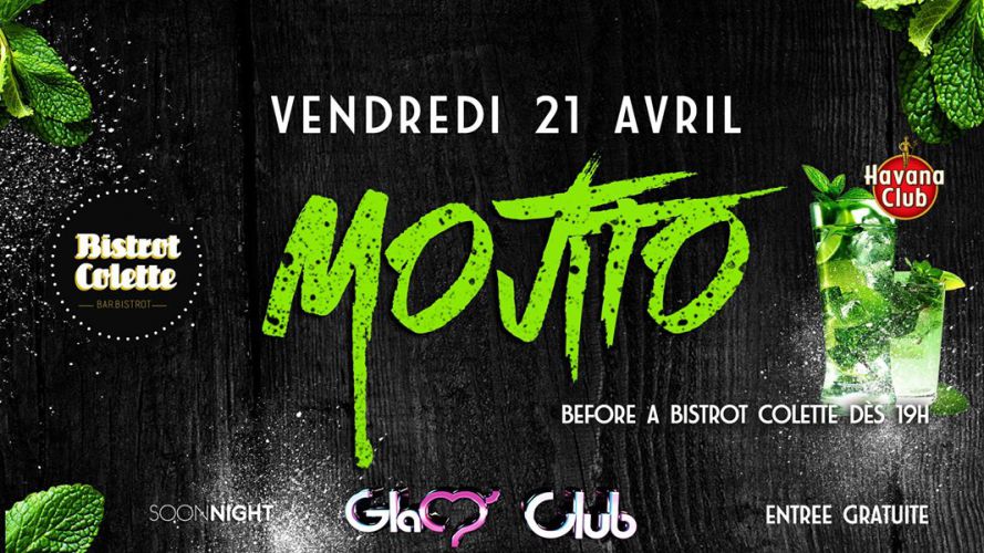 Mojito by bistro colette @ glam club