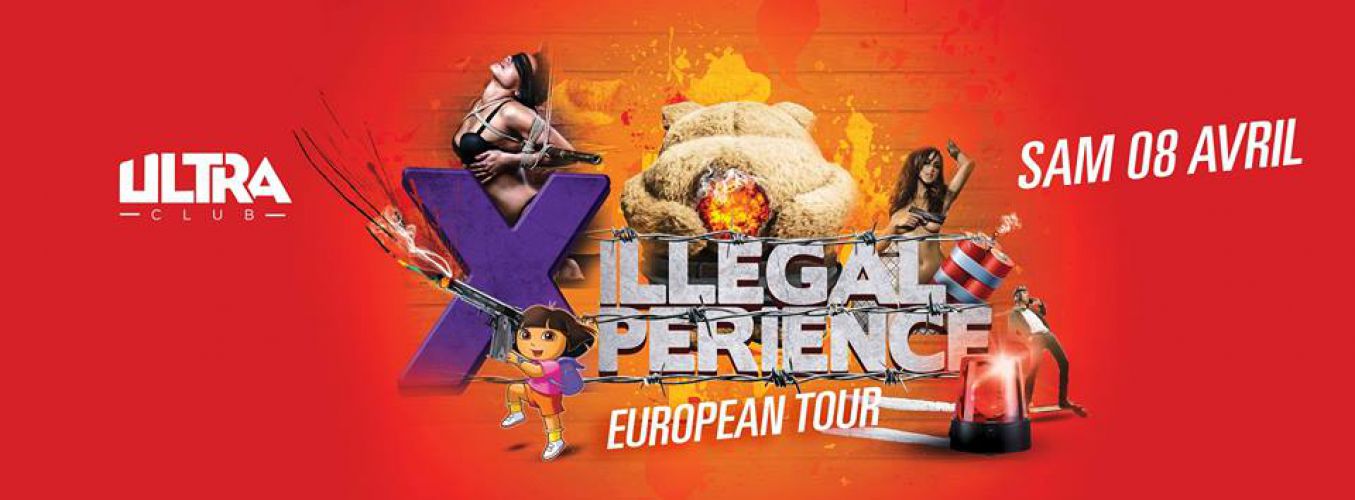 Illegal X Perience European Tour