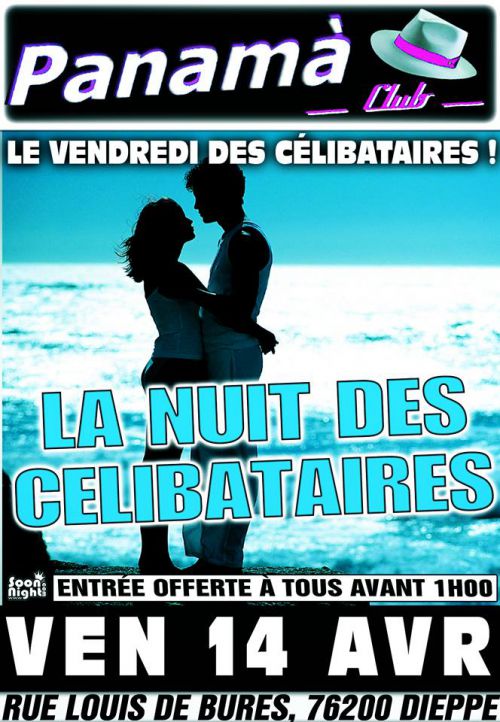 LA NUIT DES CÉLIBATAIRES