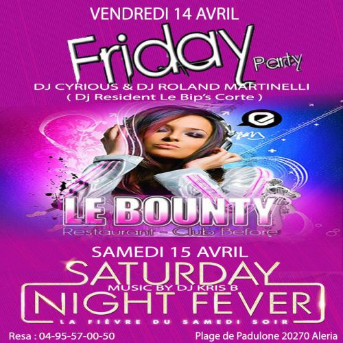 ✔️SAMEDI  SATURDAY NIGHT FEVER BY  ???? Dj KRIS B ????  au commandes du dancefloor du Bounty pour vo