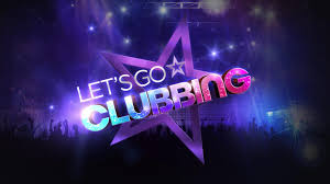 Let’s Go Clubbing