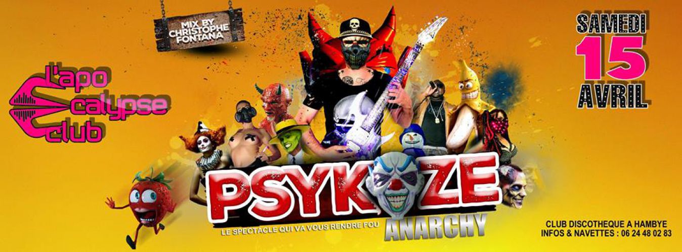 Psykoze Anarchy : Ils reviennent !