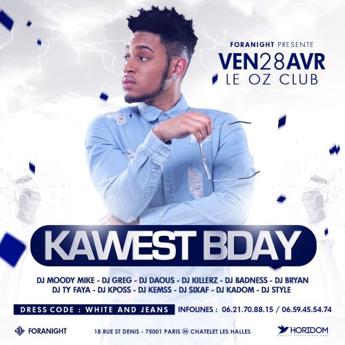 DJ KAWEST BIRTHDAY avec Moody Mike x Daous x ….