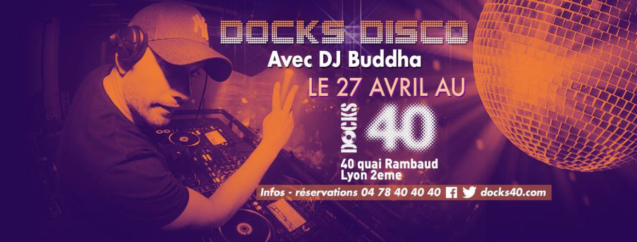 DOCKS DISCO avec DJ Buddha