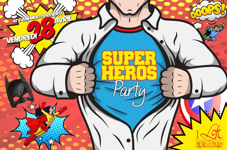 SUPER HEROS PARTY