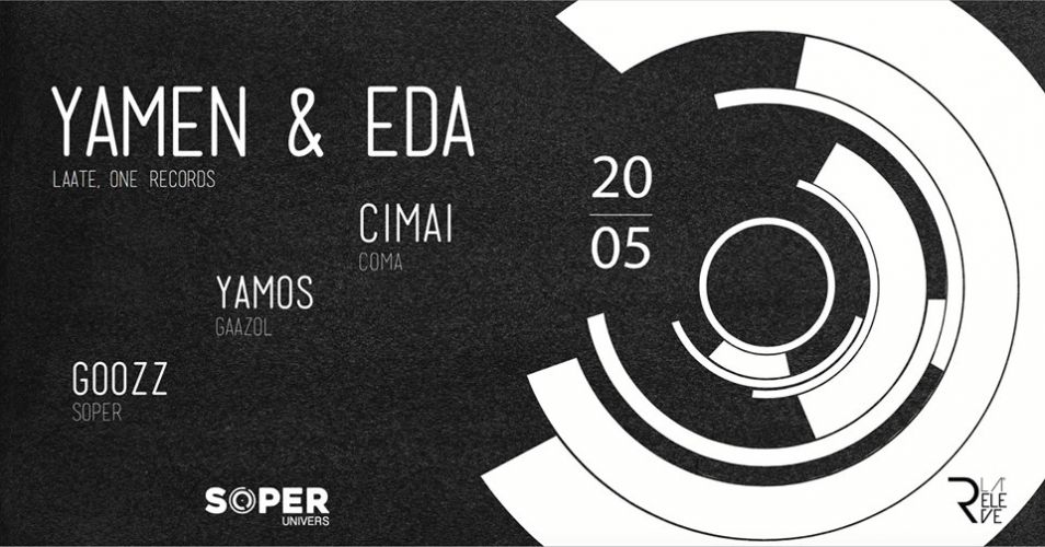 Soper Univers | Yamen & EDA • Cimaï • Yamos • Goozz