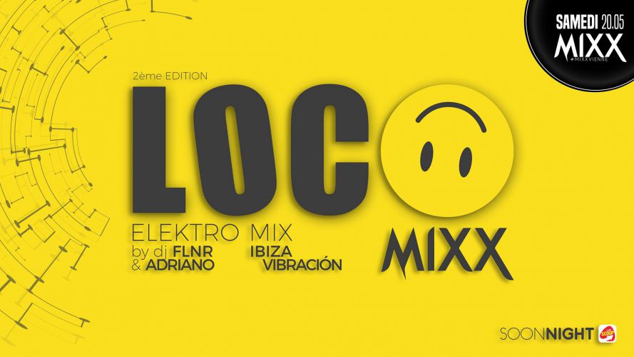 LOCO MIXX 2ème edition
