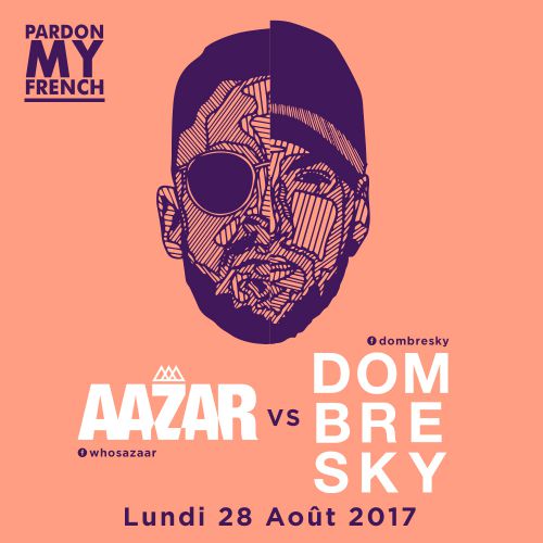 PARDON MY FRENCH | Aazar VS Dombresky