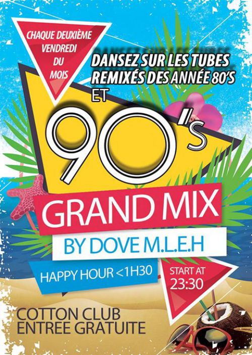 Le grand Mix 80’s à 90’s