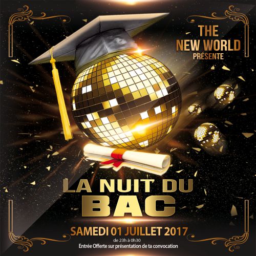 NUIT DU BAC @NEW WORLD