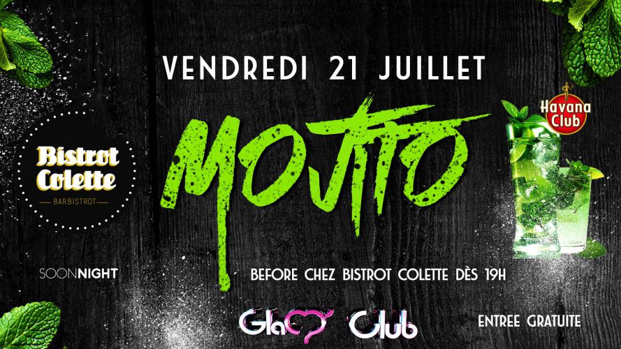 Mojito by bistro colette @ glam club
