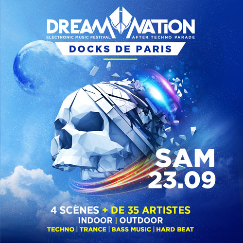 DREAM NATION FESTIVAL – After Techno Parade