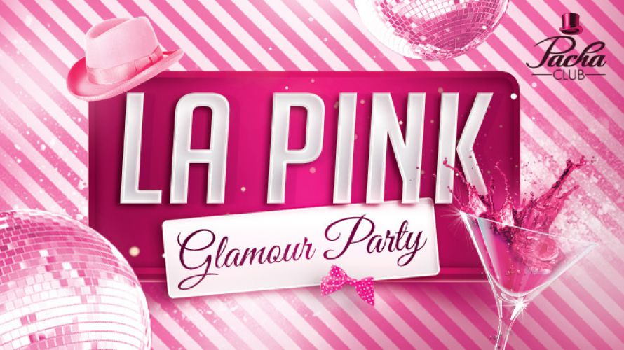 La Pink Glamour Party!