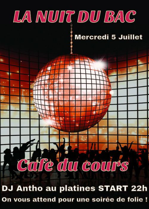 LA NUIT DU BAC  @ CAFE DU COURS