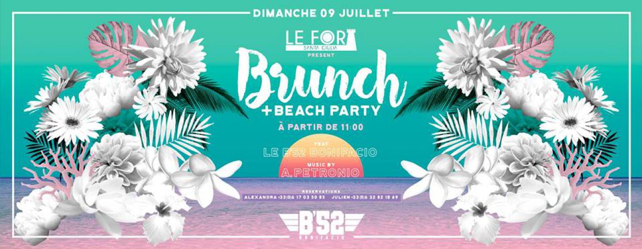 Brunch + Beach Party at Le Fort (Santa Giulia) X B’52 Bonifacio