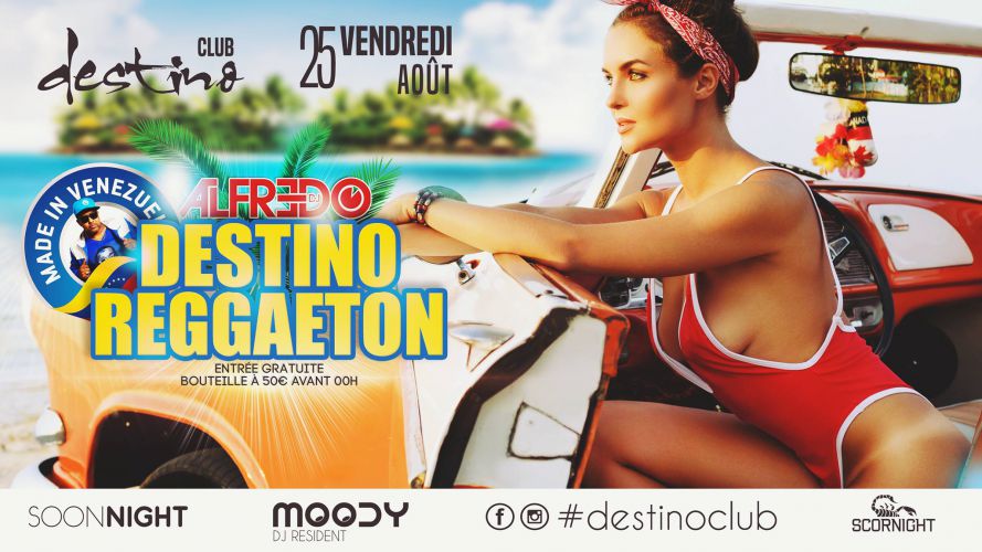 Destino Raggaeton avec DJ Alfredo