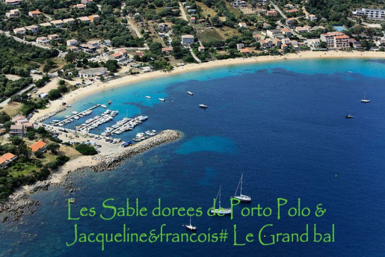 Les Sable dorees de Porto Polo & Jacqueline&francois# Le Grand bal ‼️‼️????