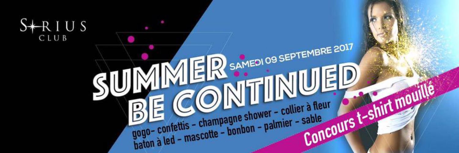 ▬▬▬▬▬ ✰ SUMMER BE CONTINUED ✰ ▬▬▬▬▬