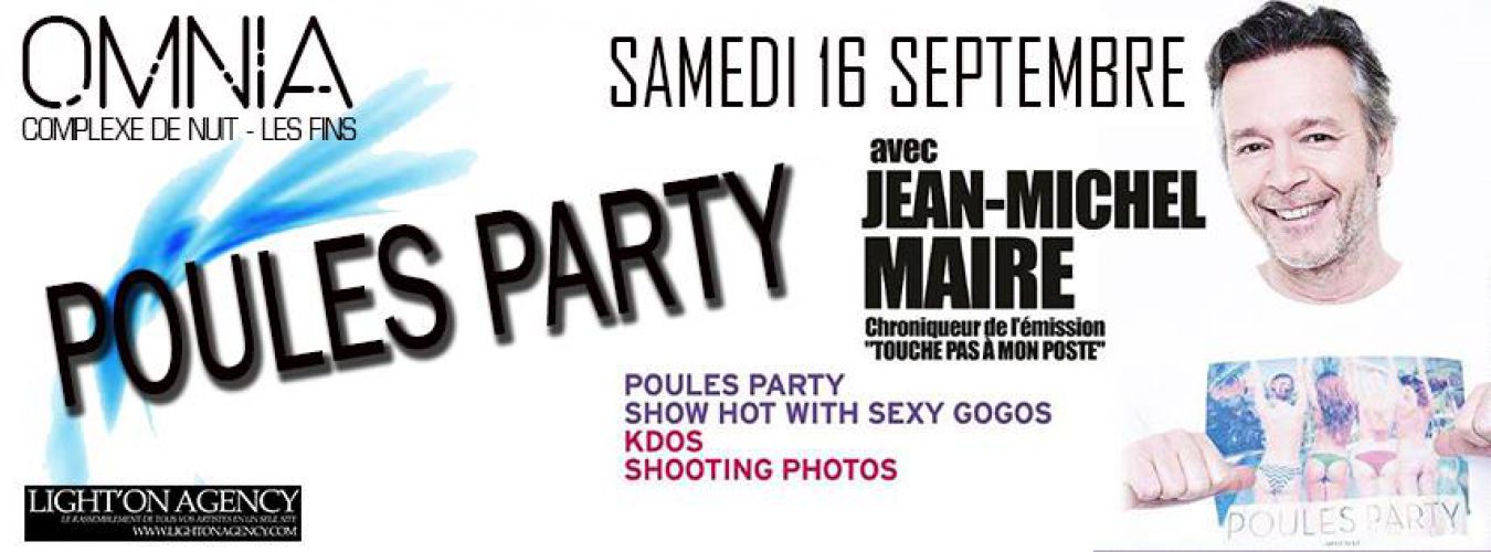 Poules Party Avec Jean-Michel Maire