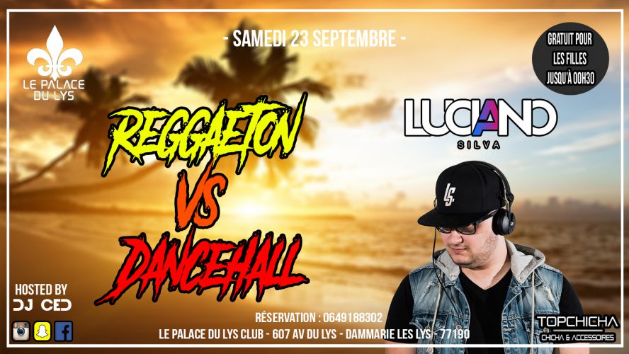 Reggaeton VS Dancehall – Palace du Lys