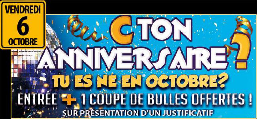 C TON ANNIVERSAIRE